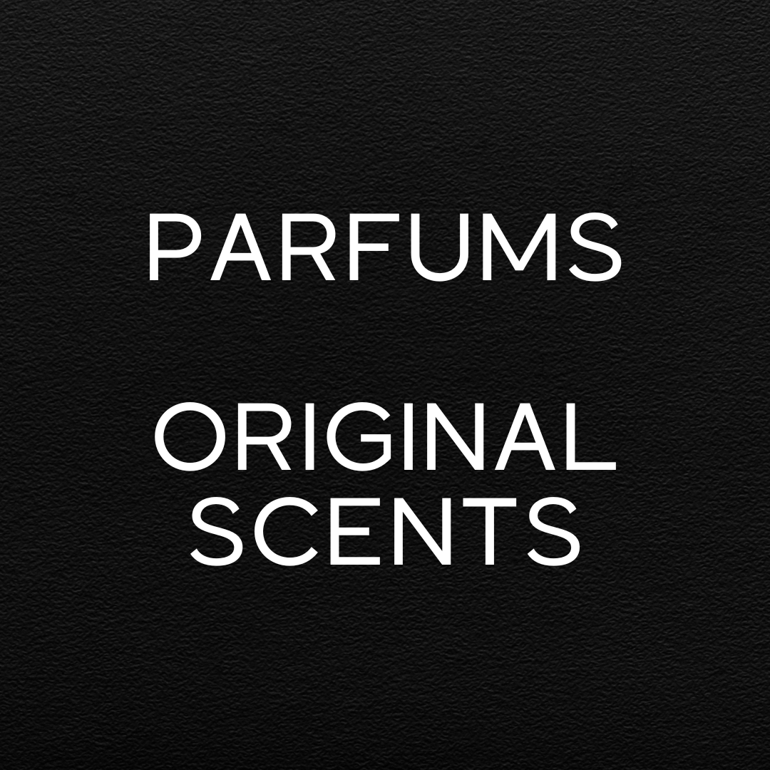 PARFUMS (ORIGINAL SCENTS)