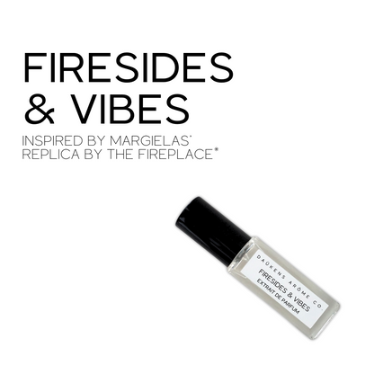 FIRESIDES & VIBES EXTRAIT