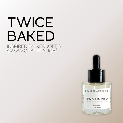 TWICE BAKED BODY OIL