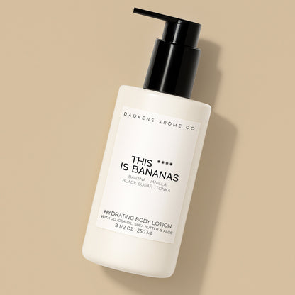THIS **** IS BANANAS BODY LOTION