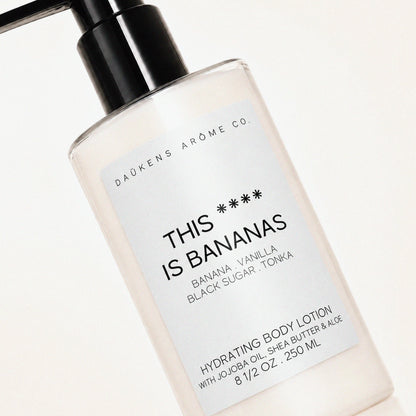 THIS **** IS BANANAS BODY LOTION